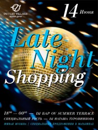 � Outlet Village ����� ���� ��������� ������ Late Night Shopping ������� ������.